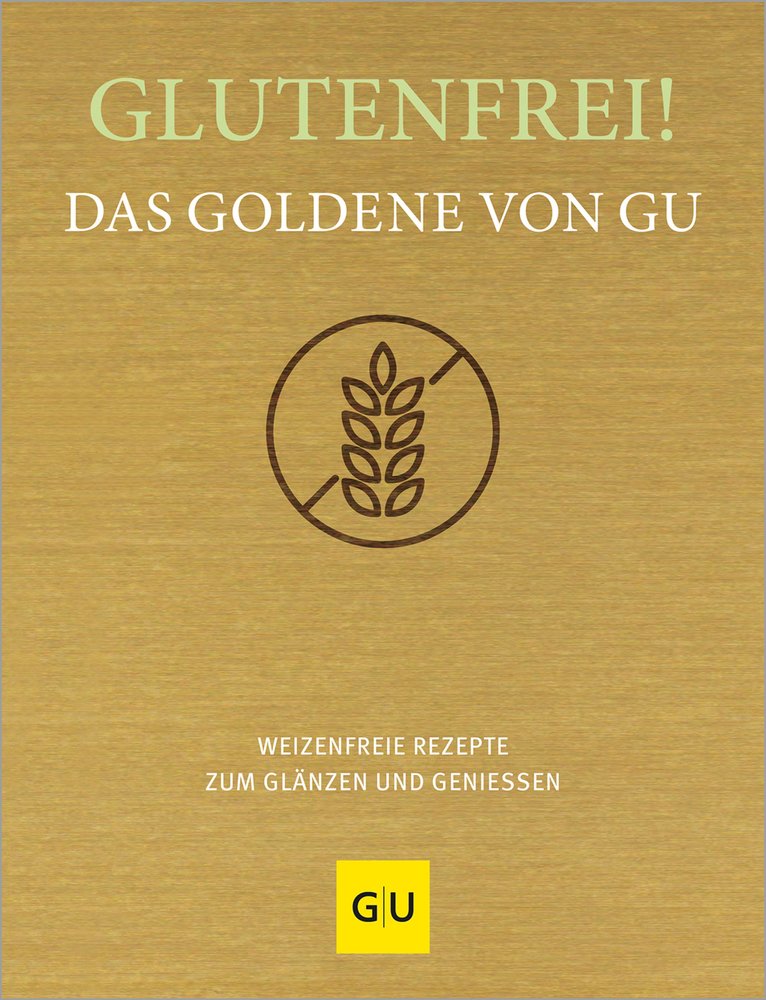 Glutenfrei! Das Goldene von GU