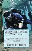 Anfängersache Tauchen (Buchreihe Tauchen, #1)