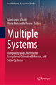 Multiple Systems