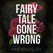 Fairy Tale Gone Wrong