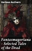 Fantasmagoriana - Selected Tales of the Dead