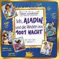 Ich, Aladin und die Helden aus 1001 Nacht