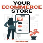 Your eCommerce Store