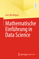 Mathematische Einführung in Data Science