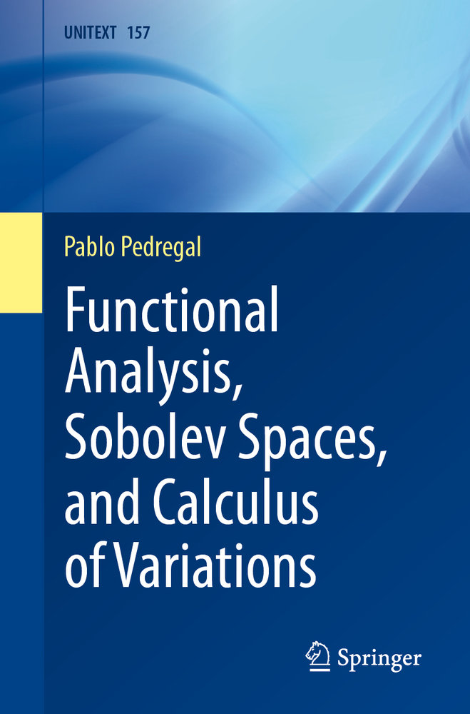 Functional Analysis, Sobolev Spaces, and Calculus of Variations