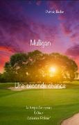 Mulligan, une seconde chance