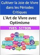 L'Art de Vivre avec Optimisme