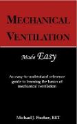 Mechanical Ventilation Made Easy