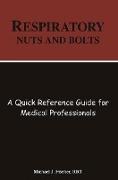 Respiratory Nuts and Bolts