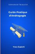 Guide Pratique d'Andragogie (Sciences de l'éducation, #1)