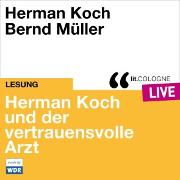 Herman Koch und der vertrauensvolle Arzt