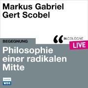 Philosophie einer radikalen Mitte