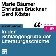 In der Schlangengrube der Literaturgeschichte