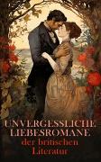 Unvergessliche Liebesromane der britischen Literatur