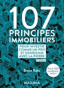 107 principes immobiliers pour investir comme un pro et s'enrichir avec la pierre - 2e éd