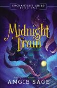 Enchanter's Child: Midnight Train