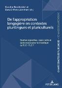 De l'appropriation langagière en contextes plurilingues et pluriculturels