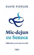 Mic-dejun cu Seneca