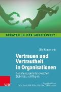 Vertrauen und Vertrautheit in Organisationen