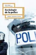 Sociologie de la police - 2e éd