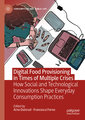 Digital Food Provisioning in Times of Multiple Crises