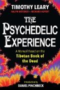 The Psychedelic Experience