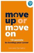 Move Up or Move On