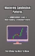 Mastering Candlestick Patterns