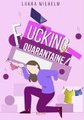 Fucking quarantaine