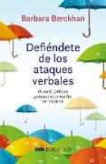 Defiéndete de los ataques verbales