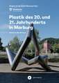 Plastik des 20. und 21. Jahrhunderts in Marburg