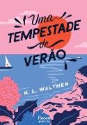 Uma tempestade de verão