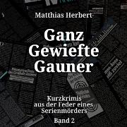 Ganz gewiefte Gauner