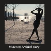 Miavista: A visual diary