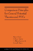 Comparison Principles for General Potential Theories and PDEs