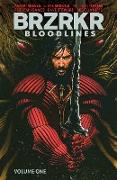 BRZRKR: Bloodlines Vol. 1