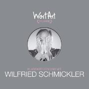 30 Jahre WortArt - Klassiker von und mit Wilfried Schmickler