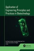 Application of Engineering Principles and Practices In Biotechnology