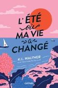 L'été où ma vie a changé