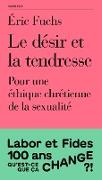 Le désir et la tendresse