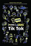 Un mois avec ou sans Tik Tok ?