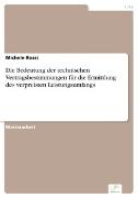 Die Bedeutung der technischen Vertragsbestimmungen für die Ermittlung des verpreisten Leistungsumfangs