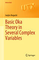 Basic Oka Theory in Several Complex Variables