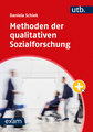 Methoden der qualitativen Sozialforschung