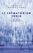 Le crématorium froid