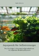 Aquaponik für Selbstversorger