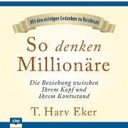 So denken Millionäre