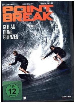 Point Break - Geh an deine Grenzen