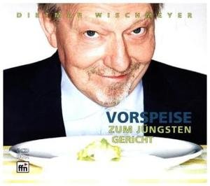 Vorspeise zum Jüngsten Gericht, 2 Audio-CDs