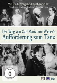 Der Weg von Carl Maria von Webers - Aufforderung zum Tanz